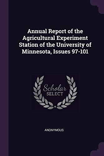 Anonymous - Annual Report of the Agricultural Experiment Station of th