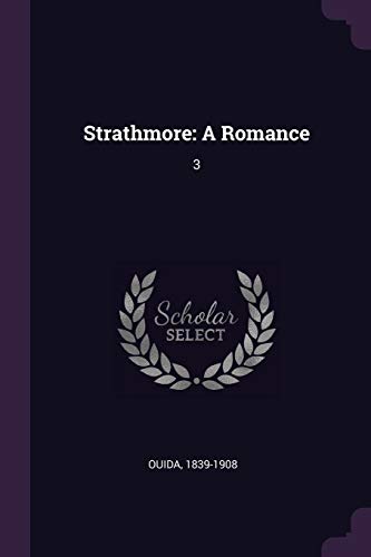 Ouida - Strathmore: A Romance: 3 - New paperback or softback