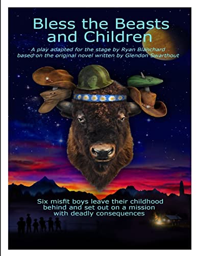 Blanchard - Bless the Beasts and Children - New paperback or softback