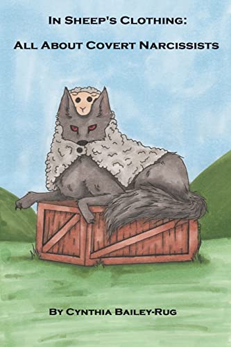 Bailey-Rug - In Sheep's Clothing   All About Covert Narcissists - New