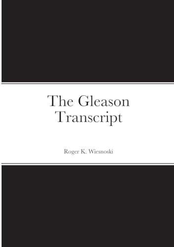 Wiesnoski - Gleason Transcript - New paperback or softback