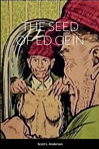 Anderson - SEED OF ED GEIN - New paperback or softback