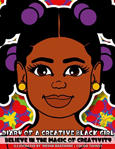 Bazemor - Diary of a Creative Black Girl - Believe in the Magic of Cre