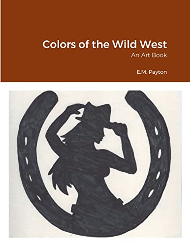 Miller - Colors of the Wild West: An Art Book - New paperback or softb