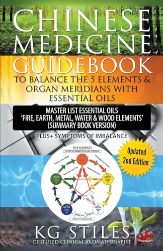 STILES - Chinese Medicine Guidebook Balance the 5 Elements & Organ Mer