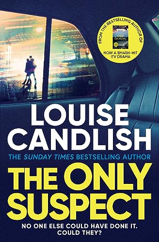 Louise Candlis - Only Suspect   A 'twisting, seductive, ingenious&