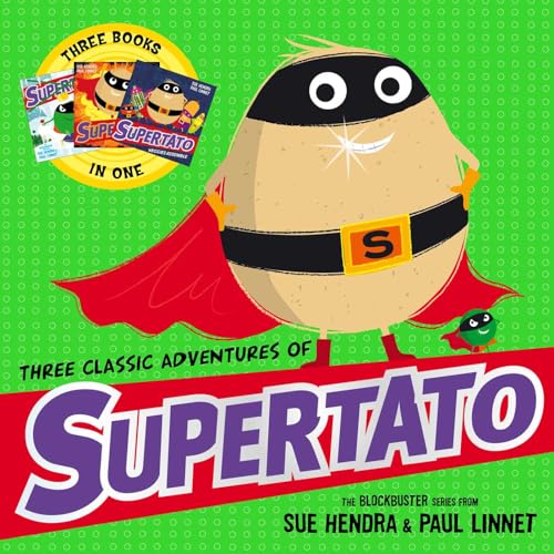 Sue Hendra - Three Classic Adventures of Supertato   Featuring  Veggie