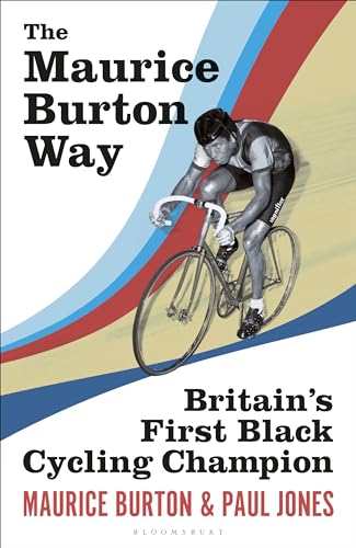 Paul Jones - Maurice Burton Way   Britain’s first Black Cycling Cham