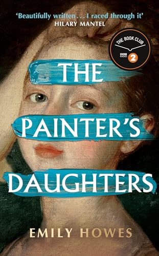 Emily Howes - Painter's Daughters : The award-winning debut novel