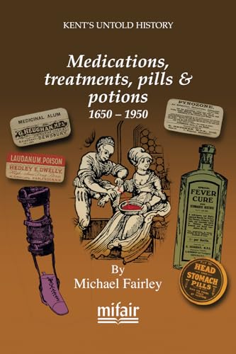 Fairley - Medications, treatments, pills & potions  1650 - 1950 - New