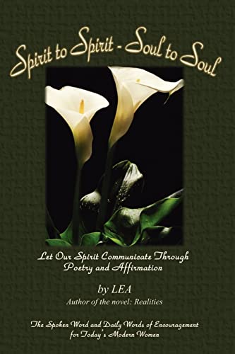 L.E.A. - Spirit to Spirit - Soul to Soul   Let Our Spirit Communicate