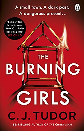 C.J. Tudor - Burning Girls   The Chilling Richard and Judy Book Club P