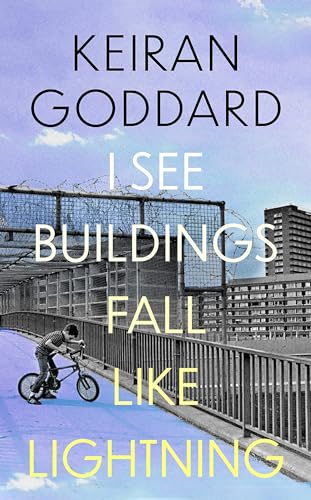 Goddard - I See Buildings Fall Like Lightning - New hardback or cased