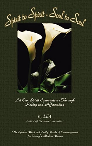L.E.A. - Spirit to Spirit - Soul to Soul   Let Our Spirit Communicate