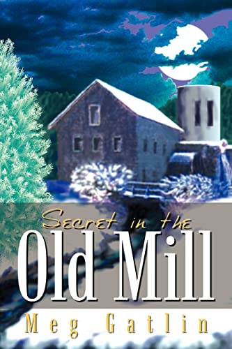 Gatlin - Secret in the Old Mill - New paperback or softback
