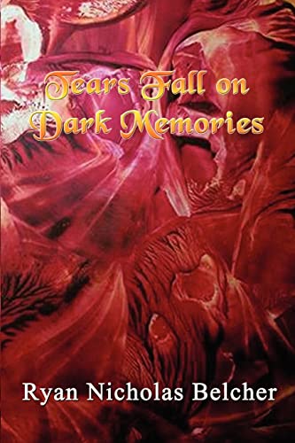 Belcher - Tears Fall on Dark Memories - New paperback or softback