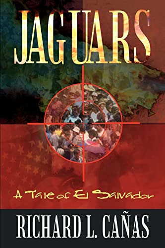 Canas - Jaguars:  A Tale of El Salvador - New paperback or softback
