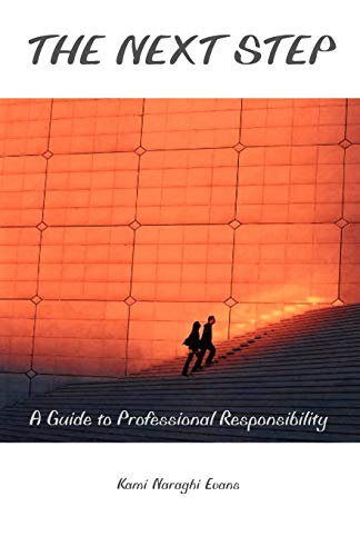 Naraghi Evans - Next Step  A Guide to Professional Responsibility - Ne