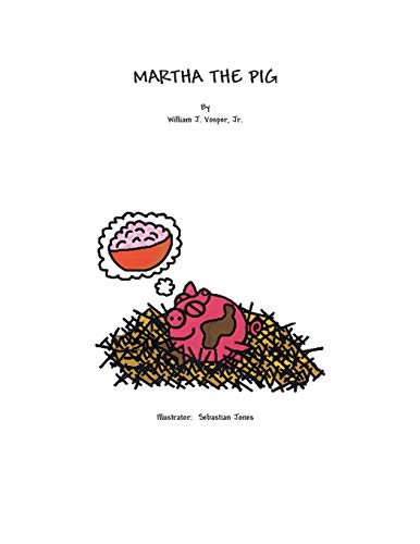 Vosper Jr. - Martha the Pig - New paperback or softback