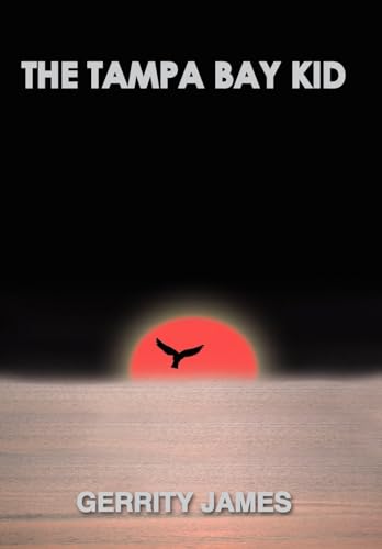 JAMES - TAMPA BAY KID - New hardback or cased book