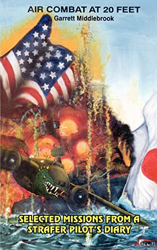MIDDLEBROOK - AIR COMBAT AT 20 FEET   SELECTED MISSIONS FROM A STRAFER