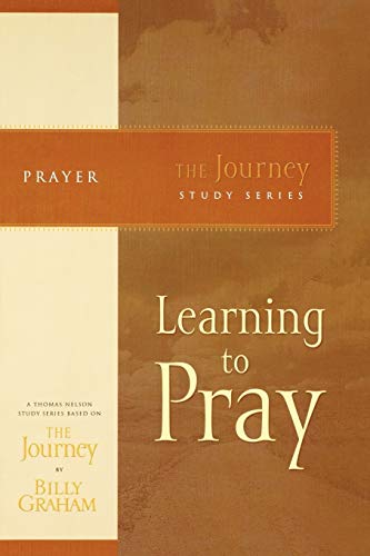 Graham - Journey Study Series: Learning to Pray - New paperback or sof