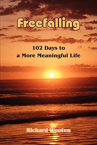 Wooten - Freefalling  102 Days to a More Meaningful Life - New paperba