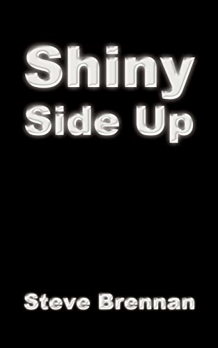 Brennan - Shiny Side Up - New paperback or softback