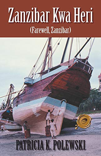 Polewski - Zanzibar Kwa Heri  Farewell, Zanzibar - New paperback or so