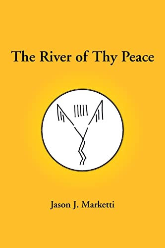 Marketti - River of Thy Peace  The River of Thy Peace - New paperback