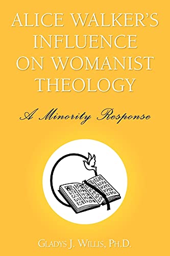 Willis - Alice Walker's Influence on Womanist Theology - New paperback