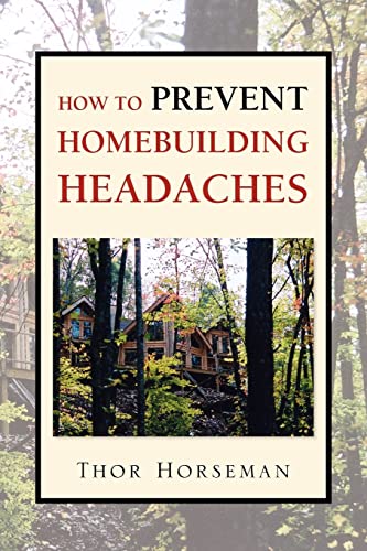 Horseman - How to Prevent Homebuilding Headaches - New paperback or so