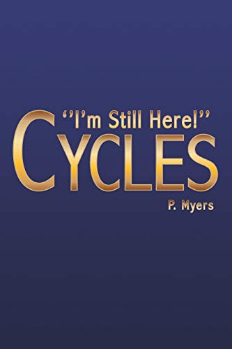 Myers - Cycles  ''I'm Still Here!'' - New paperback or softback