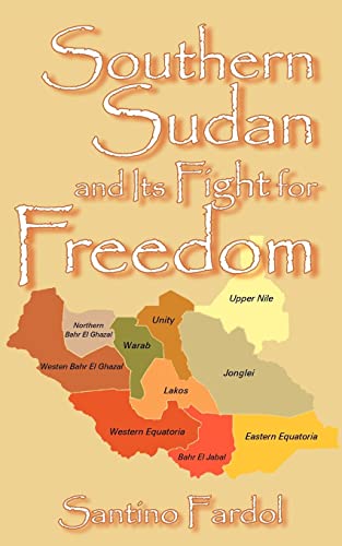 Fardol - Southern Sudan and Its Fight for Freedom - New paperback or s