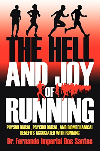 Dos Santos - Hell and Joy of Running: Physiological, Psychological, an