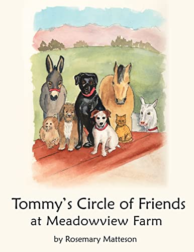 Matteson - Tommy's Circle of Friends: at Meadowview Farm - New paperba