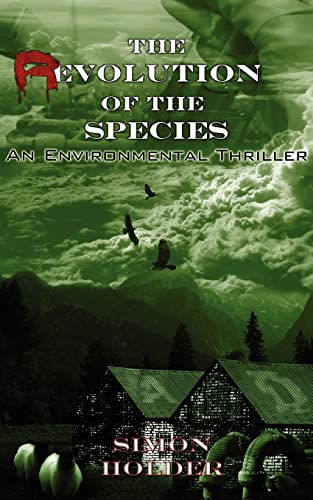 Holder - Revolution of the Species  An Environmental Thriller - New pa