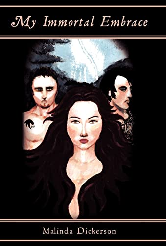 Malinda Dickerson - My Immortal Embrace - New hardback or cased book