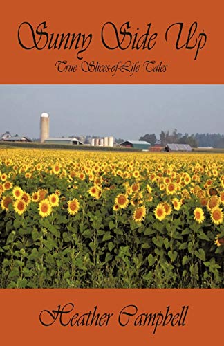 Heather Campbell - Sunny Side Up  True Slices-Of-Life Tales - New pape