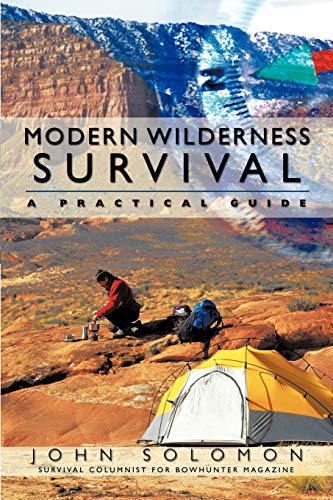 John Solomon - Modern Wilderness Survival  A Practical Guide - New pap
