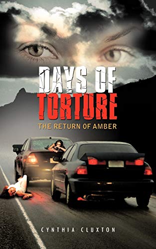 Cluxton - Days of Torture: The Return of Amber - New paperback or soft
