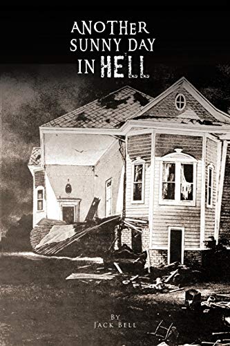 Bell - Another Sunny Day in Hell - New paperback or softback