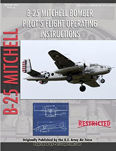 Army Air Forc - North American B-25 Mitchell Bomber Pilot's Flight Ope