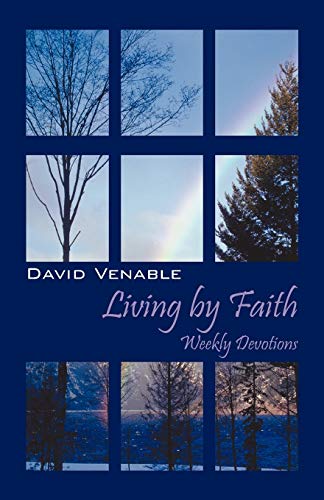 Venabl - Living by Faith:  Weekly Devotions - New paperback or softbac