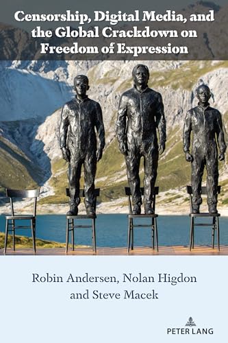 Nocella II - Censorship, Digital Media, and the Global Crackdown on Fr