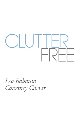 Babauta - Clutter Free - New paperback or softback