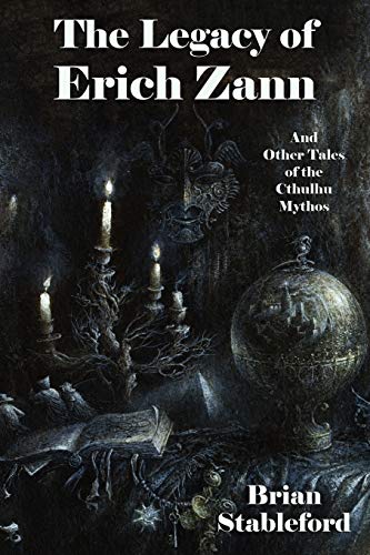 Stableford - Legacy of Erich Zann and Other Tales of the Cthulhu Mytho