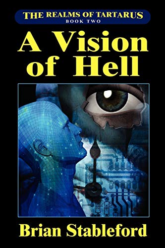Stableford - A Vision of Hell: The Realms of Tartarus, Book Two - New
