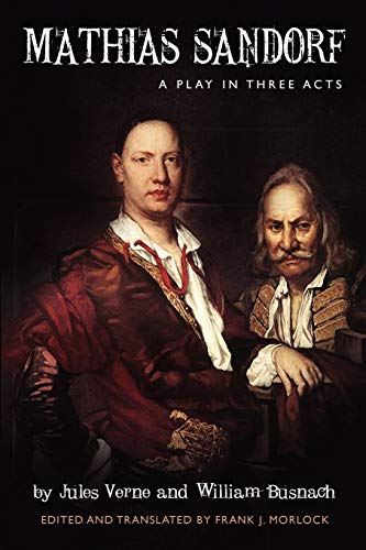 Vern - Mathias Sandorf  A Play in Three Acts - New paperback or softba