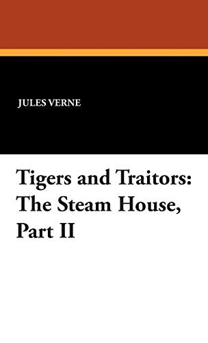Vern - Tigers and Traitors: The Steam House, Part II - New hardback or